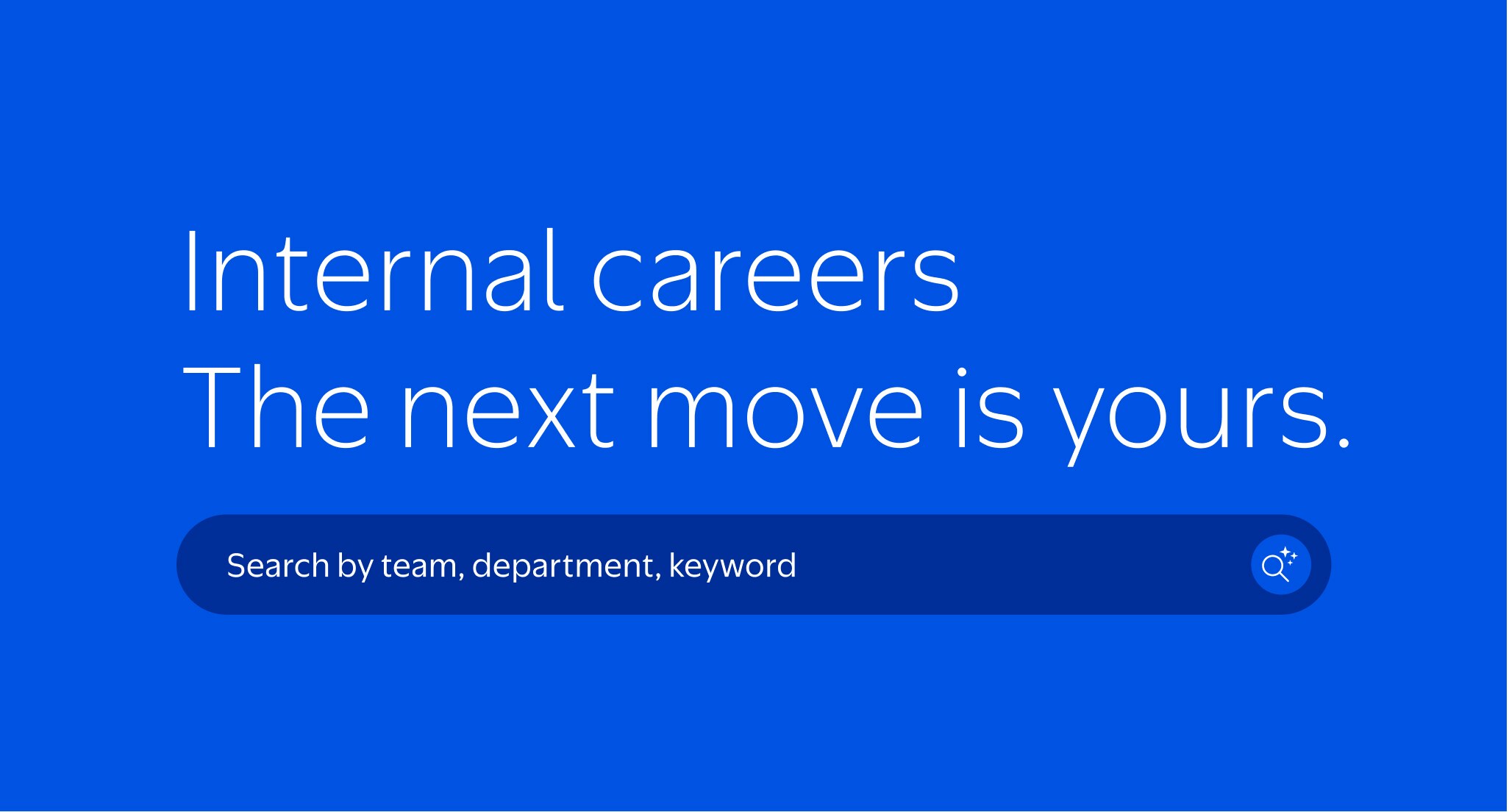 Internal Careers campaign and job search screen